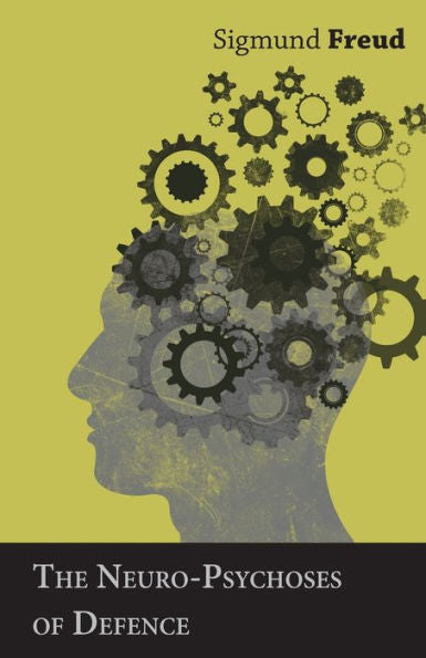 The Neuro-Psychoses Of Defence