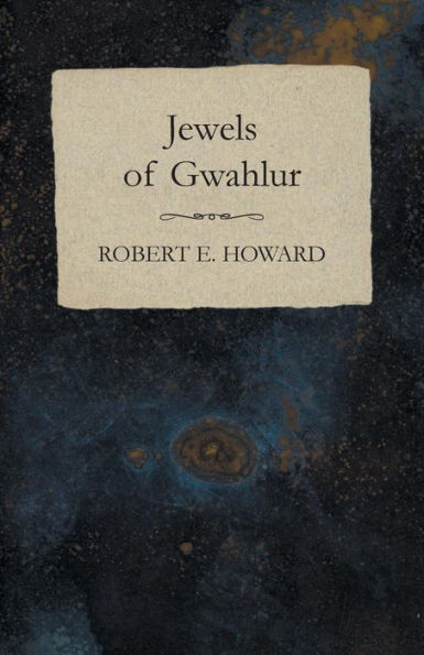 Jewels Of Gwahlur