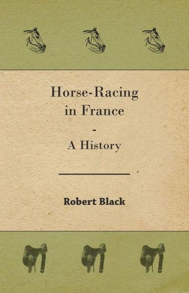 Horse-Racing In France - A History