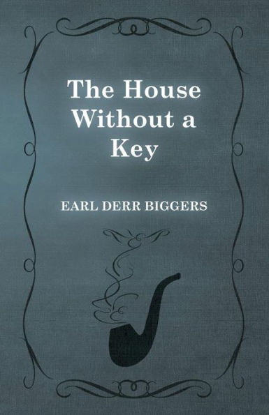 The House Without A Key