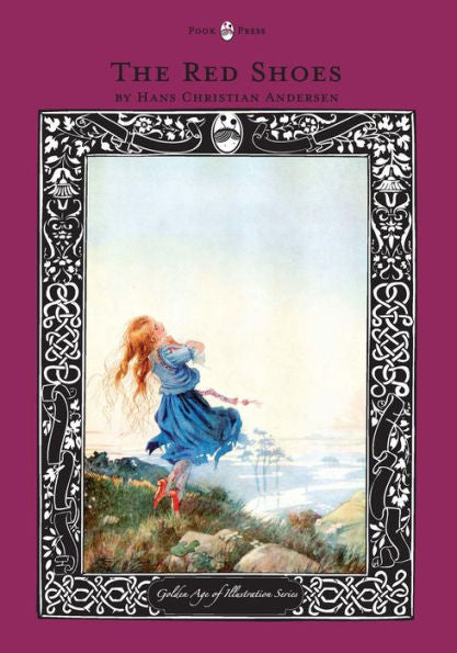 The Red Shoes - The Golden Age Of Illustration Series