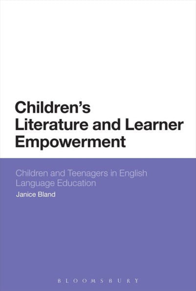 Children's Literature And Learner Empowerment: Children And Teenagers In English Language Education