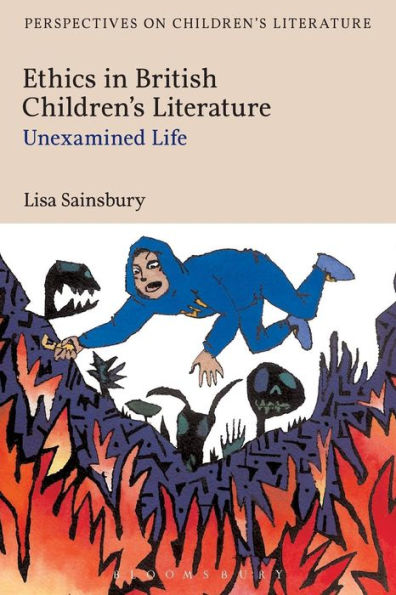 Ethics In British Children's Literature: Unexamined Life