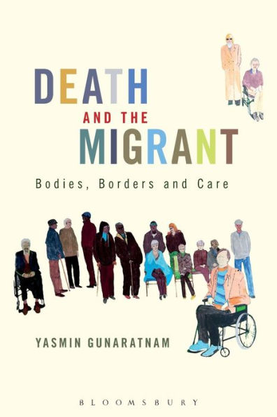 Death And The Migrant: Bodies, Borders And Care