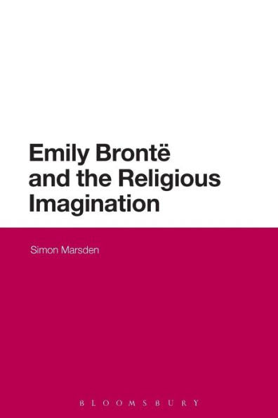Emily Bronte And The Religious Imagination