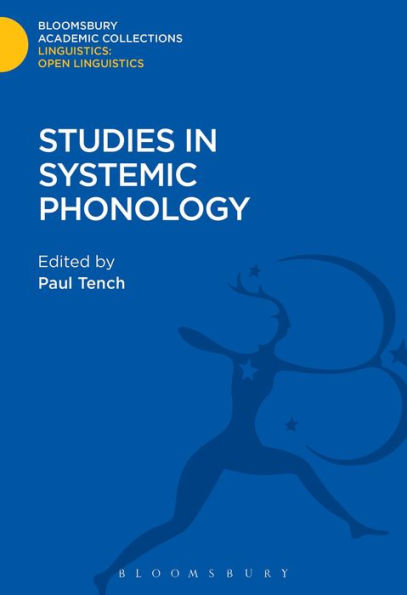 Studies In Systemic Phonology (Linguistics: Bloomsbury Academic Collections)