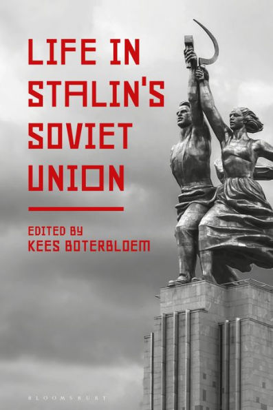 Life In Stalin's Soviet Union
