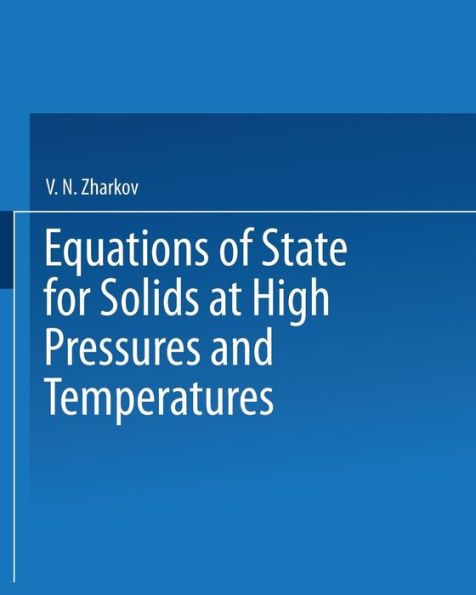 Equations Of State For Solids At High Pressures And Temperatures