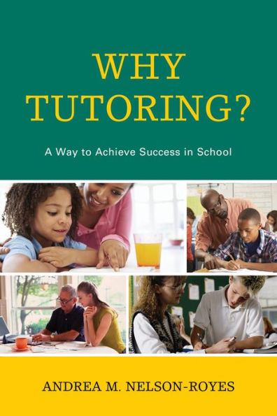 Why Tutoring?: A Way To Achieve Success In School