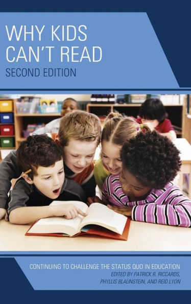 Why Kids Can't Read: Continuing To Challenge The Status Quo In Education
