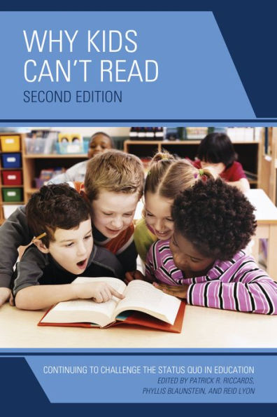 Why Kids Can't Read: Continuing To Challenge The Status Quo In Education