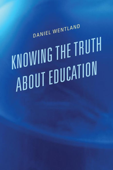 Knowing The Truth About Education
