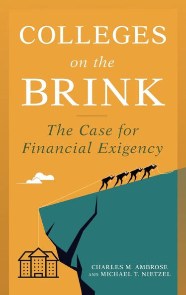 Colleges On The Brink: The Case For Financial Exigency