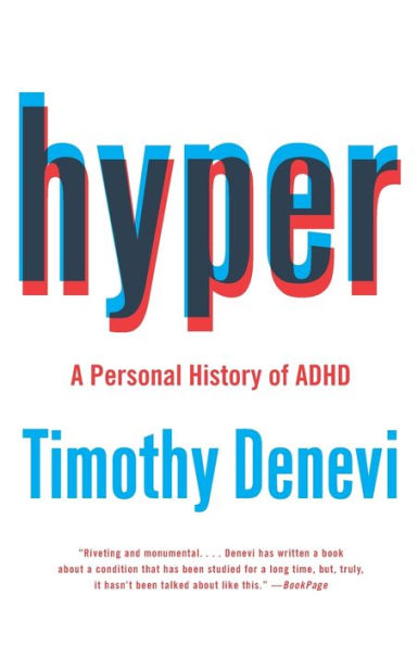 Hyper: A Personal History Of Adhd