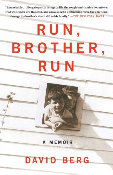 Run, Brother, Run: A Memoir