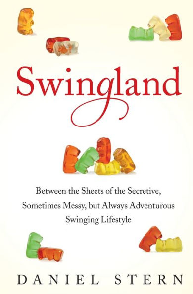 Swingland: Between The Sheets Of The Secretive, Sometimes Messy, But Always Adventurous Swinging Lifestyle