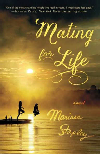 Mating For Life: A Novel