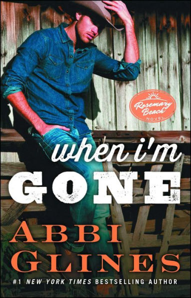 When I'M Gone: A Rosemary Beach Novel (11) (The Rosemary Beach Series)