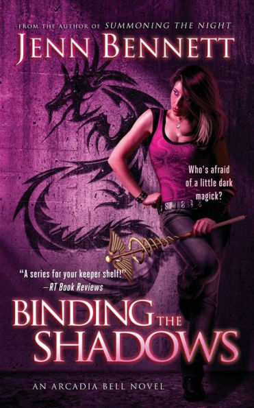 Binding The Shadows