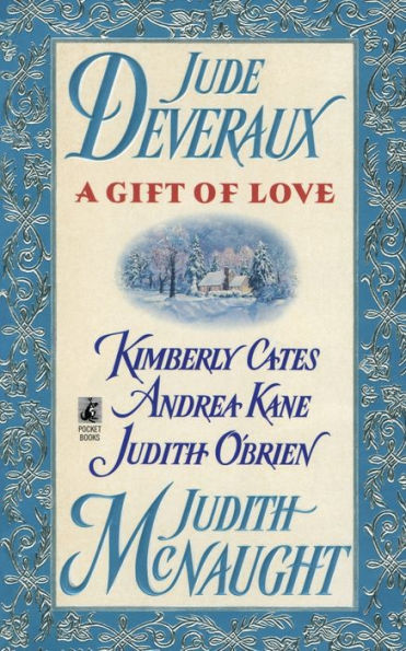 A Gift Of Love