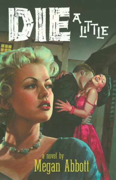 Die A Little: A Novel
