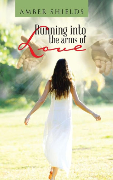 Running Into The Arms Of Love