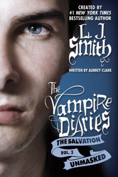 The Salvation: Unmasked (The Vampire Diaries)