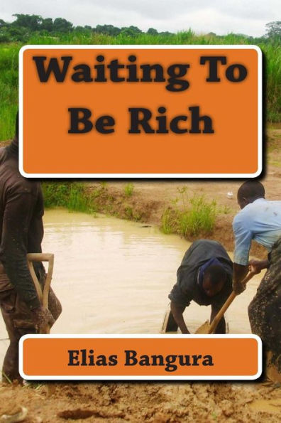 Waiting To Be Rich