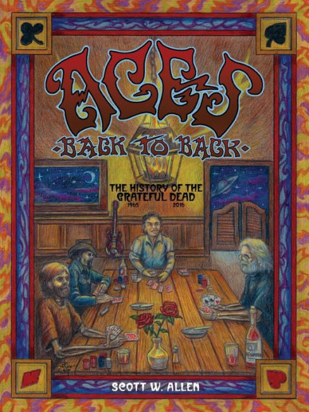 Aces Back To Back: The History Of The Grateful Dead (1965 - 2013)