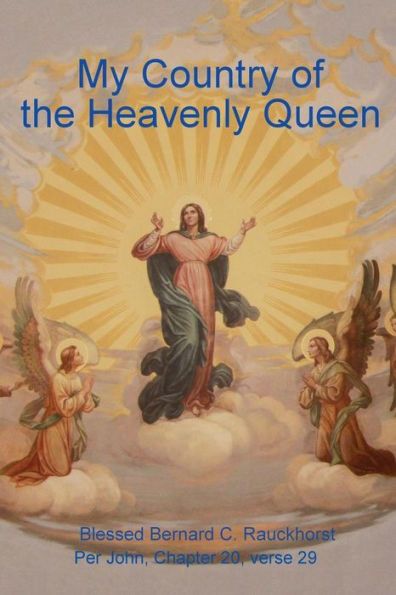 My Country Of The Heavenly Queen