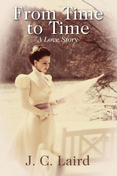 From Time To Time: A Love Story