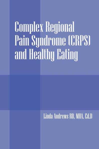 Complex Regional Pain Syndrome (Crps) And Healthy Eating