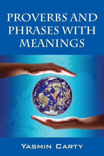 Proverbs And Phrases With Meanings