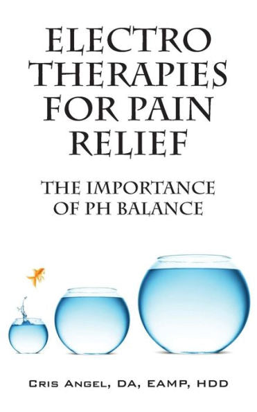 Electro Therapies For Pain Relief: The Importance Of Ph Balance