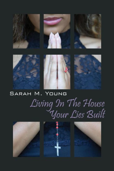 Living In The House Your Lies Built