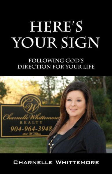 Here's Your Sign: Following God's Direction For Your Life