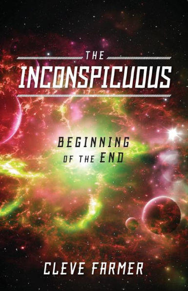 The Inconspicuous: Beginning Of The End