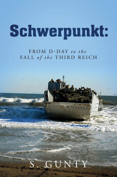 Schwerpunkt: From D-Day To The Fall Of The Third Reich