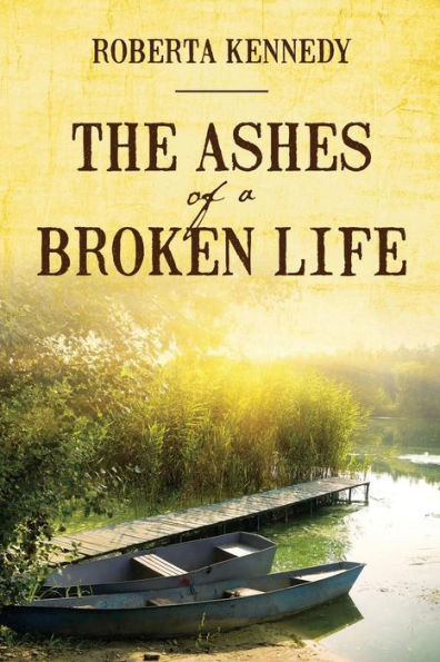 The Ashes Of A Broken Life
