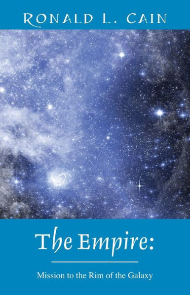 The Empire: Mission To The Rim Of The Galaxy