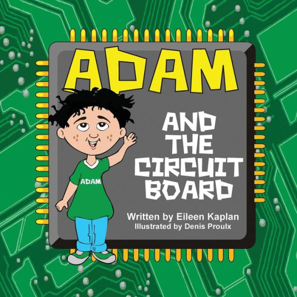 Adam And The Circuit Board