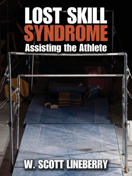 Lost Skill Syndrome: Assisting The Athlete