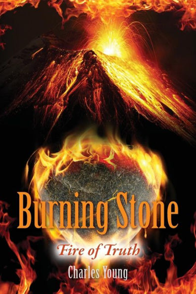 Burning Stone: Fire Of Truth