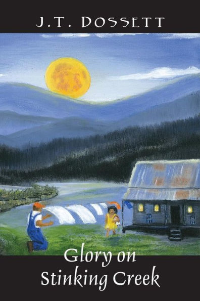 Glory On Stinking Creek