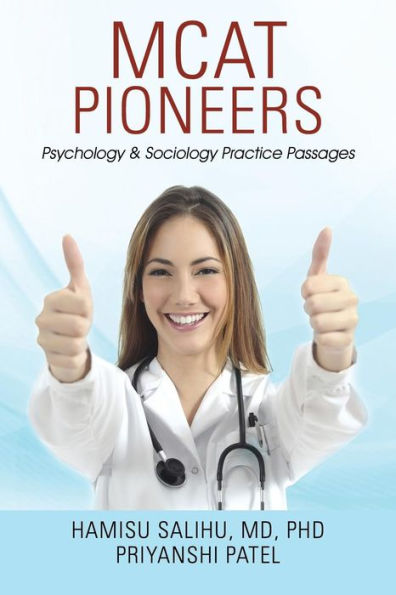 Mcat Pioneers: Psychology & Sociology Practice Passages