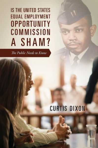 Is The United States Equal Employment Opportunity Commission A Sham? The Public Needs To Know