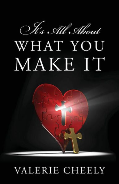 It's All About What You Make It