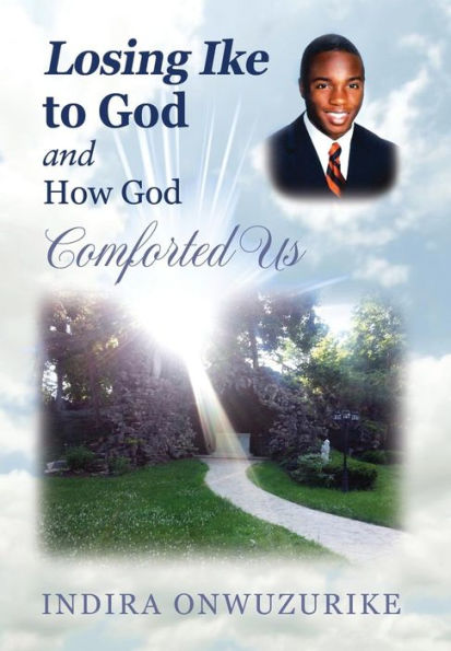 Losing Ike To God And How God Comforted Us