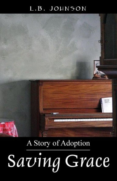 Saving Grace: A Story Of Adoption