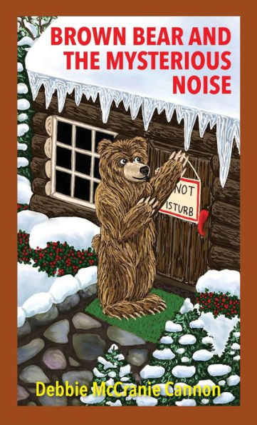 Brown Bear And The Mysterious Noise